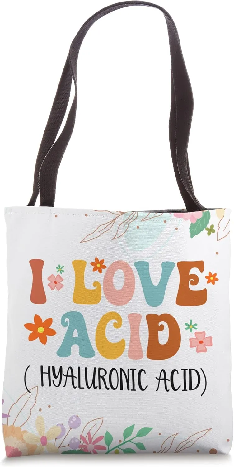 Facialist Cosmetologist Skin Care I Lov Acid Hyaluronic Acid Tote Bag