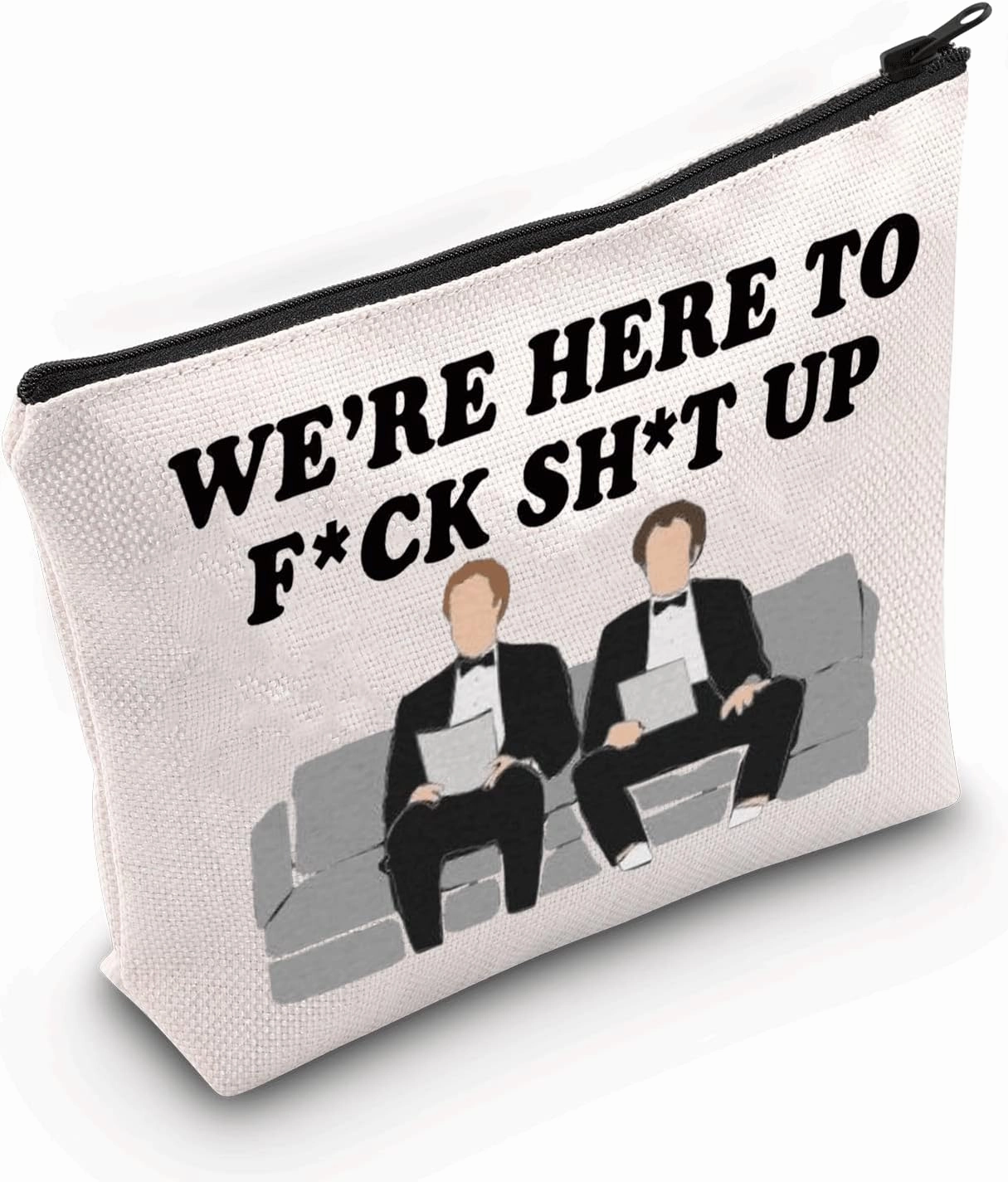 LEVLO Step Brother TV Show Cosmetic Make Up Bag Brennan Dale Fans Gift We're Here To f*ck sh*t up Step Brothers Makeup Zipper Pouch Bag For Friend Family (We're Here)