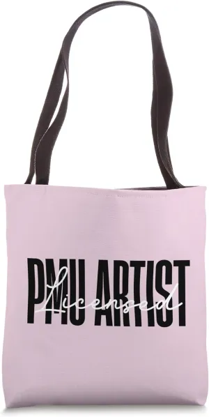 Licensed PMU Artist Permanent Makeup Artist Tote Bag