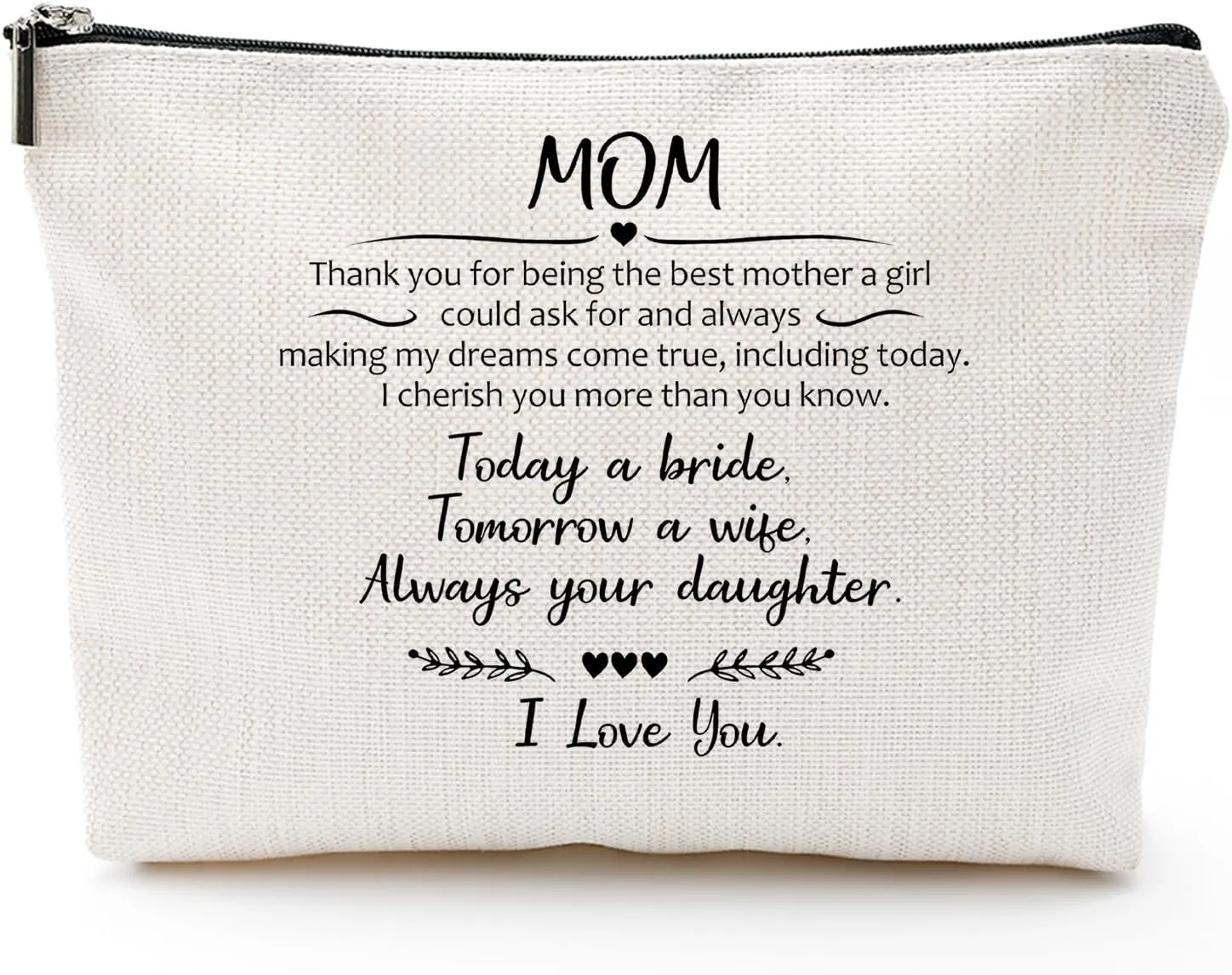 Mom, Thank You For Being The Best Mother, Wedding Gift for Mother from Bride, Makeup Bag Purse Cosmetic Bag for Women