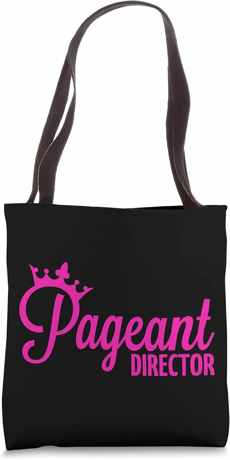 Pageant Director Tote Bag