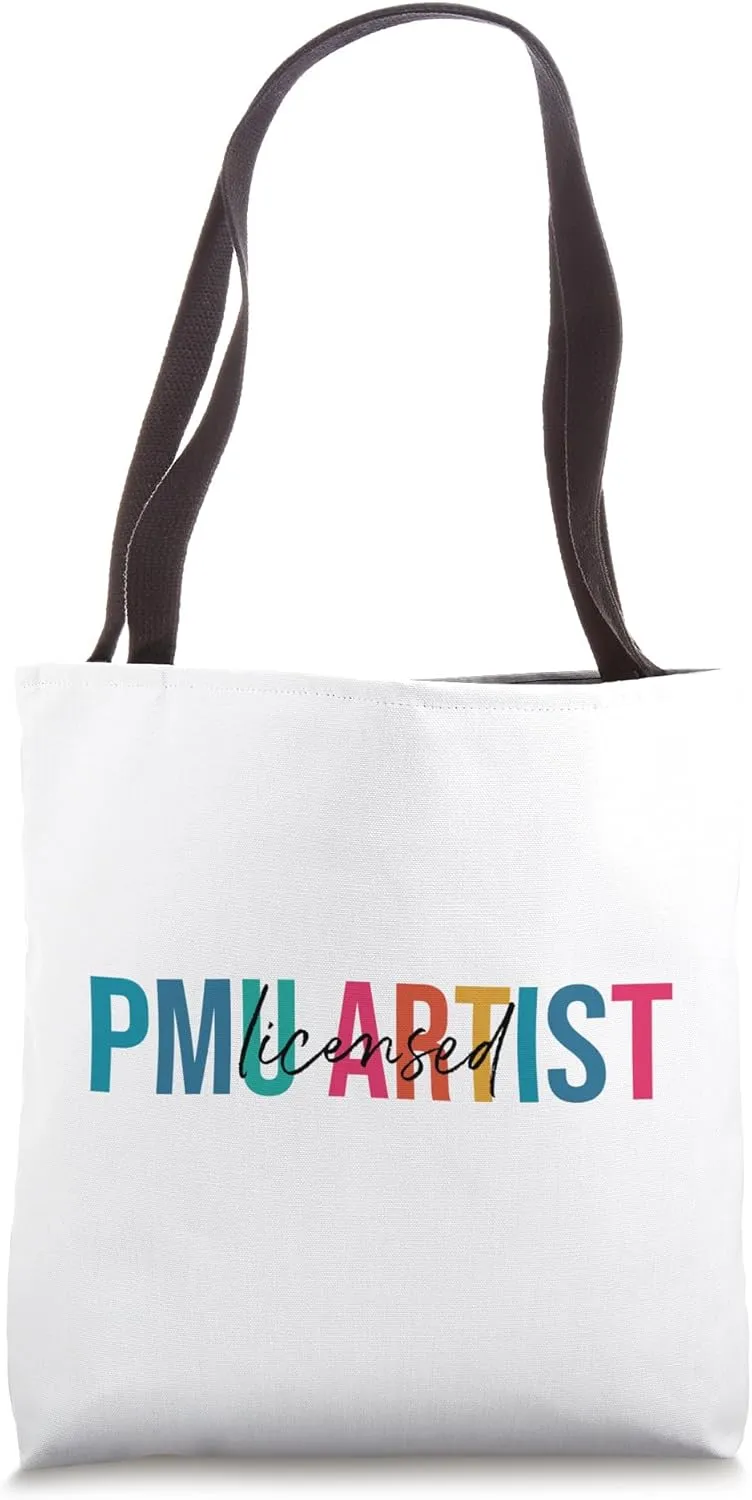 PMU Artist Permanent Makeup Licensed PMU Artist Tote Bag