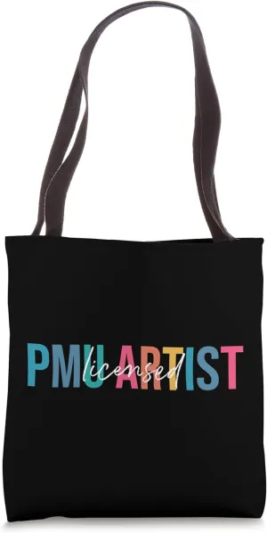 PMU Artist Permanent Makeup Licensed PMU Artist Tote Bag